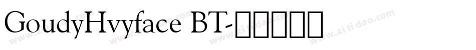 GoudyHvyface BT字体转换